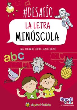 portada Letra Minuscula [Practicamos Todo el Abecedario] (in Spanish)