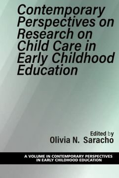 portada Contemporary Perspectives on Research on Child Care in Early Childhood Education (Contemporary Perspectives in Early Childhood Education) 