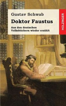 portada Doktor Faustus: Aus den deutschen Volksbüchern wieder erzählt (in German)