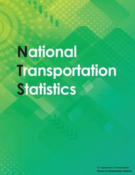 portada National Transportation Statistics: 2017 (en Inglés)