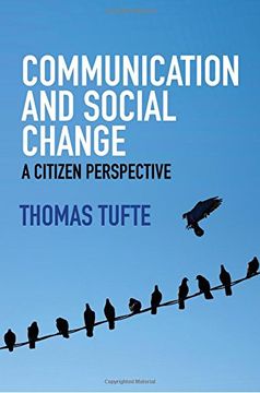 portada Communication and Social Change - a Citizen Perspective (PGMC - Polity Global Media and Communication series)