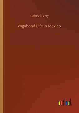 portada Vagabond Life in Mexico (en Inglés)