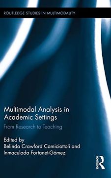 portada Multimodal Analysis in Academic Settings: From Research to Teaching (Routledge Studies in Multimodality)