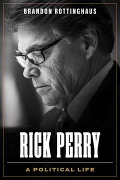 portada Rick Perry: A Political Life (en Inglés)