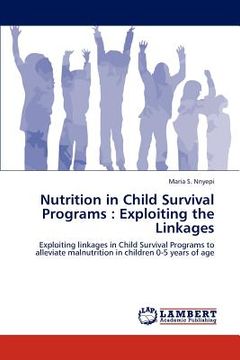 portada nutrition in child survival programs: exploiting the linkages (en Inglés)
