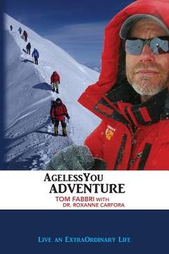 portada AgelessYou Adventure: Live an ExtraOrdinary Life