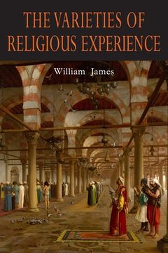 portada The Varieties of Religious Experience: A Study in Human Nature (en Inglés)