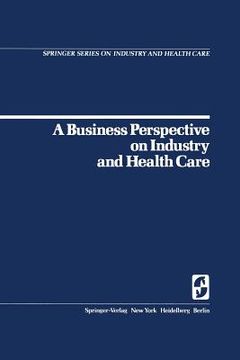 portada a business perspective on industry and health care (in English)