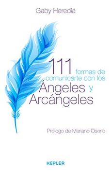 Año Nuevo Lunar trama péndulo Libro 111 Formas de Comunicarse con los Angeles y Arcangeles, Gaby Heredia,  ISBN 9786077481737. Comprar en Buscalibre