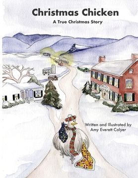 portada Christmas Chicken: A True Christmas Story (in English)