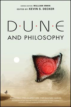 portada Dune and Philosophy: Minds, Monads, and Muad′Dib (Blackwell Philosophy and pop Culture) (en Inglés)