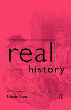 portada real history: reflections on historical practice (in English)