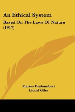 portada an ethical system: based on the laws of nature (1917) (en Inglés)
