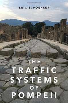portada The Traffic Systems of Pompeii