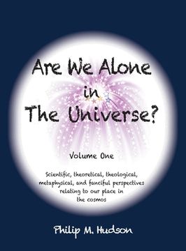 portada Are We Alone in The Universe?: Volume One (in English)