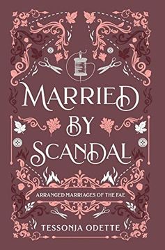 portada Married by Scandal (Arranged Marriages of the Fae) (in English)