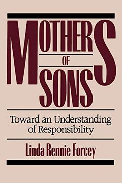 portada Mothers of Sons: Toward an Understanding of Responsibilty (en Inglés)
