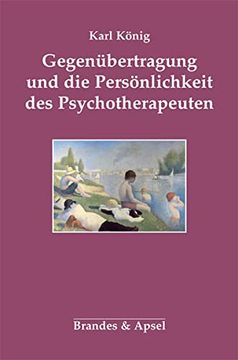 portada Gegenübertragung und die Persönlichkeit des Psychotherapeuten (en Alemán)