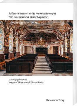 portada Schlesisch-Osterreichische Kulturbeziehungen Vom Barockzeitalter Bis Zur Gegenwart (en Alemán)