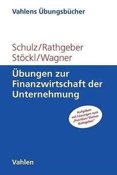 portada Übungen zur Finanzwirtschaft der Unternehmung (Vahlens Übungsbücher der Wirtschafts- und Sozialwissenschaften) (en Alemán)