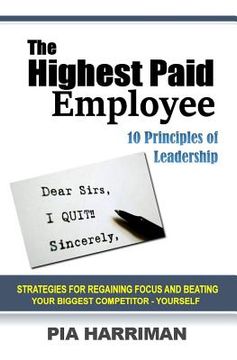 portada The Highest Paid Employee: 10 Principles of Leadership (en Inglés)