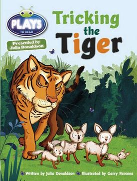 portada Julia Donaldson Plays Tricking the Tiger (Turquoise) (en Inglés)