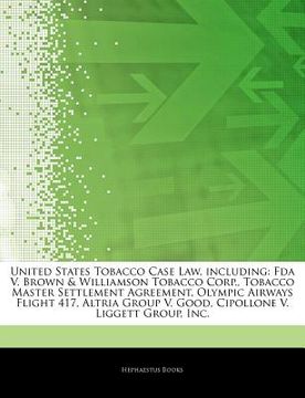 fda v brown & williamson tobacco corp Libro articles on united states tobacco case law, including: fda v. brown & williamson  tobacco corp., toba De hephaestus books