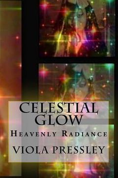 portada Celestial Glow: Heavenly Radiance