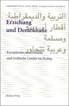 portada Erziehung und Demokratie: Europäische, muslimisch und arabische Länder im Dialog