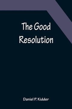 portada The Good Resolution (in English)
