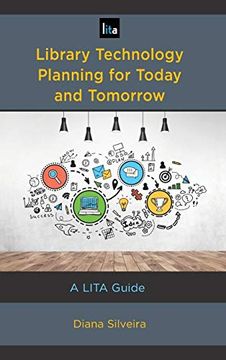 portada Library Technology Planning for Today and Tomorrow: A Lita Guide (Lita Guides) (in English)