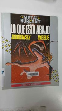 portada Metal Hurlant: Lo que Esta Abajo (Incal 3) por Jodorowsky y Moebius. Coleccion Humanoides