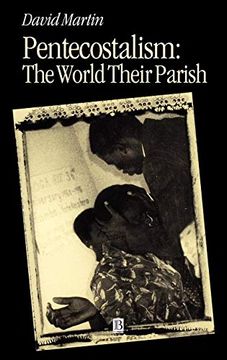 portada Pentecostalism: The World Their Parish (en Inglés)