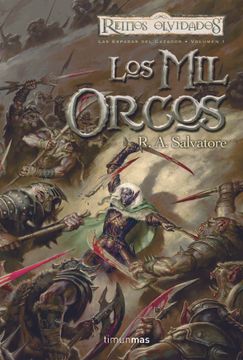 portada Los mil Orcos (Reinos Olvidados: Las Espadas del Cazador, 1)