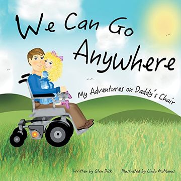 portada We Can Go Anywhere: My Adventures on Daddy's Chair