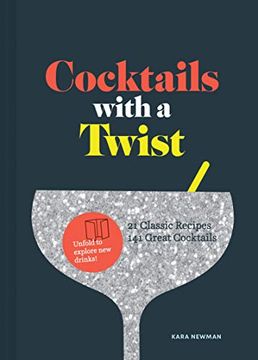 portada Cocktails With a Twist: 21 Classic Recipes. 141 Great Cocktails. (en Inglés)