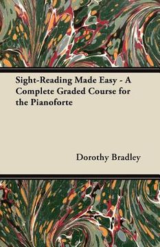 portada sight-reading made easy - a complete graded course for the pianoforte (en Inglés)