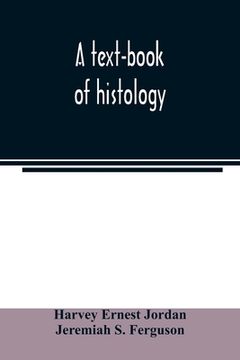 portada A text-book of histology (en Inglés)