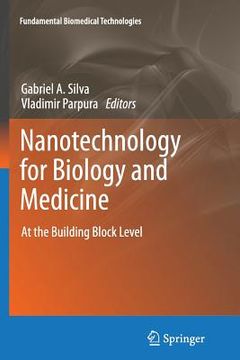 portada Nanotechnology for Biology and Medicine: At the Building Block Level (in English)