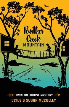 portada Panther Creek Mountain: Twin Treehouse Mystery (en Inglés)
