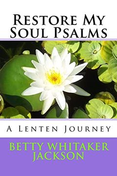 portada Restore my Soul Psalms: A Lenten Journey (en Inglés)