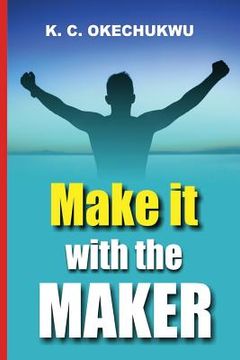 portada Make it with the maker: The secret of great success (en Inglés)