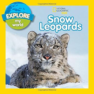 portada Explore my World Snow Leopards 