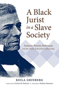 portada A Black Jurist in a Slave Society (Latin America in Translation (en Inglés)