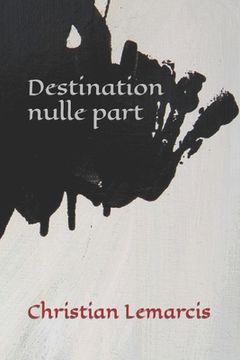 portada Destination nulle part (in French)