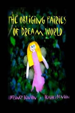 portada The Obliging Fairies of Dream World (in English)