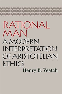 portada Rational Man: A Modern Interpretation of Aristotelian Ethics 