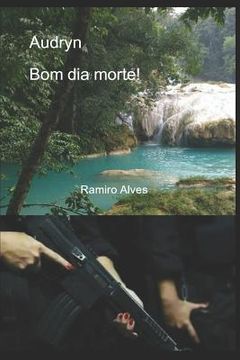 portada Audryn: bom dia morte! (in Portuguese)