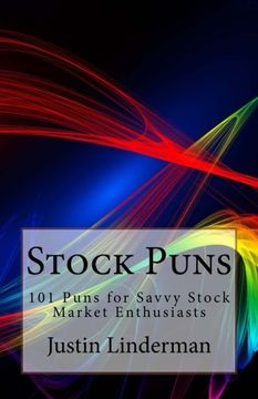 portada Stock Puns: 101 Puns for Savvy Stock Market Enthusiasts (Volume 1)