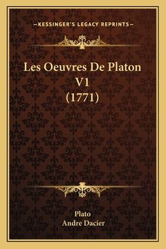 portada Les Oeuvres De Platon V1 (1771) (in French)